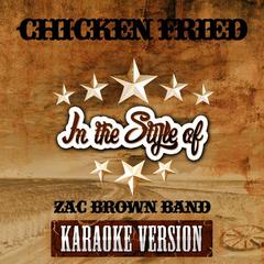 Chicken Fried(Karaoke Version)