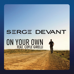 On Your Own (Thomas Sagstad & Mike Hawkins Remix) [Feat. Coyle Girelli]