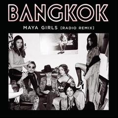 Maya Girls(Radio Remix)