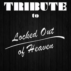 Locked Out of Heaven (Tribute to Bruno Mars)