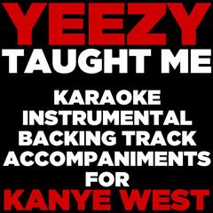 Gotta Have It (Karaoke Vocal Demo Track) [In the Style of Kanye West]
