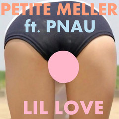 Lil’ Love(PNAU Mix)