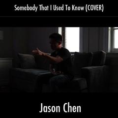 Somebody That I Used to Know