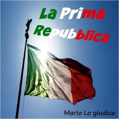 La prima Repubblica(Explicit)