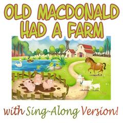 Old MacDonald Had a Farm(Sing-Along Version)(Sing-Along Version)