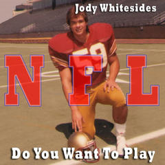 Do You Want To Play - San Francisco 49ers