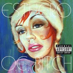 O.G. B**ch (Blow Up ’Psycho B**ch’ Mix) (Blow Up ’Psycho B**ch’ Mix)