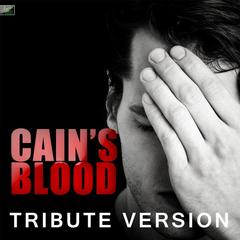 Cain’s Blood(Tribute Version)