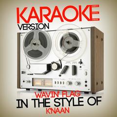 Wavin’ Flag (In the Style of K’naan)(Karaoke Version)