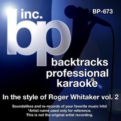 I Don’t Believe In If Anymore (Instrumental Track Without Background Vocal)[Karaoke in the style of Roger Whittaker]