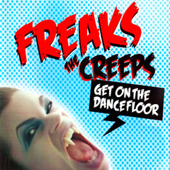 The Creeps(Get On The Dancefloor)(Radio Edit)