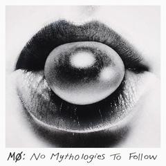 No Mythologies To Follow