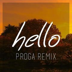 Hello (Leroy Sanchez Cover x Proga Remix)