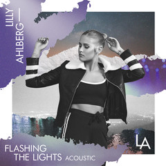 Flashing The Lights(Acoustic)