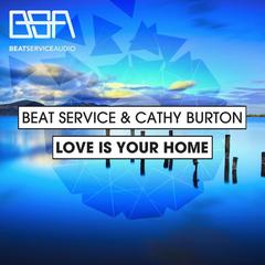 Love Is Your Home(Original Mix)