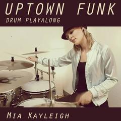 Uptown Funk(Drum Playalong)(Drum Play-Along 115 BPM & Clic)