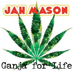 Ganja for Life(Remix)