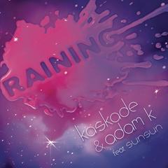 Raining(Radio Edit)