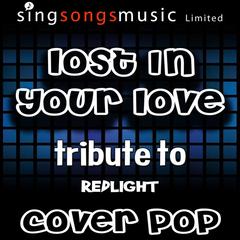 Lost in Your Love (Tribute)