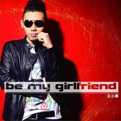 be my girlfriend