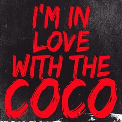 I’m in Love With the Coco(Explicit)