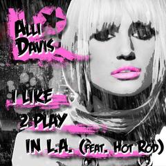 I Like 2 Party In L.A.