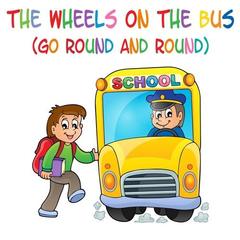 The Wheels on the Bus(Go Round And Round)(Go Round And Round)