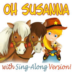 Oh Susanna (Sing-Along Version)
