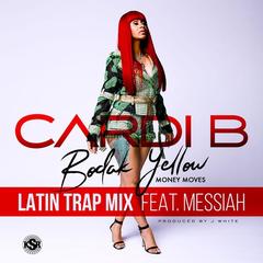 Bodak Yellow(Latin Trap Remix)