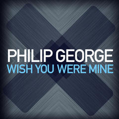 Wish You Were Mine(Radio Edit)