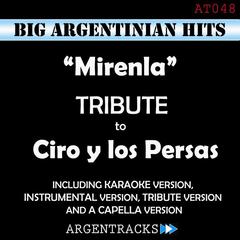 Mirenla[Tribute Version](Originally Performed By Ciro y los Persas)