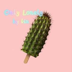 Only Lonely