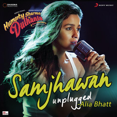 Samjhawan(Unplugged by Alia Bhatt)