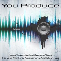 Signs (In The Style Of Snoop Dogg, Charlie Wilson, Justin Timberlake|Ba)