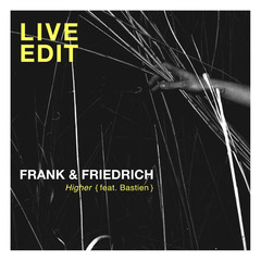 Higher(Live Edit)