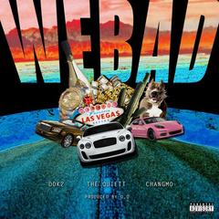 We Bad(Prod by D.O)