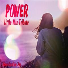 Power(Little Mix Tribute)