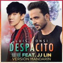 Despacito 缓缓(Mandarin Version)(Mandarin Version)