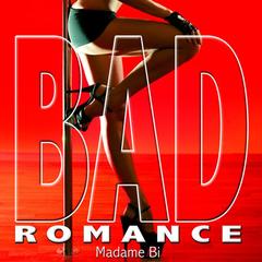 Bad Romance