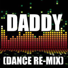 Daddy(Dance Remix)