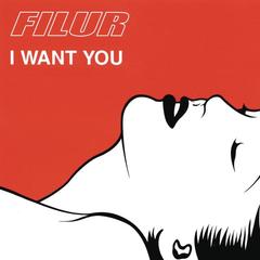 I Want You(Extended Club Mix)