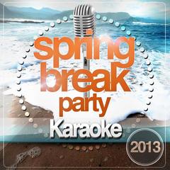 Beauty and a Beat (Originally Performed by Justin Bieber & Nicki Minaj) [Karaoke Version]