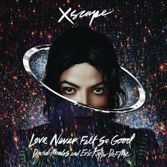 Love Never Felt So Good (DM-FK Classic Tribute Mix)