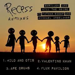 Recess(Flux Pavilion Remix)