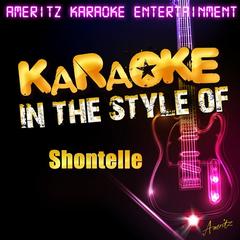 Say Hello to Goodbye (In the Style of Shontelle)(Karaoke Version)