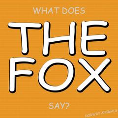 The Fox (What Does the Fox Say?)