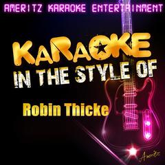 Sex Therapy (In The Style Of Robin Thicke)(Karaoke Version)