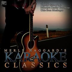 I Think I’ll Just Stay Here and Drink (In the Style of Merle Haggard) [Karaoke Version]