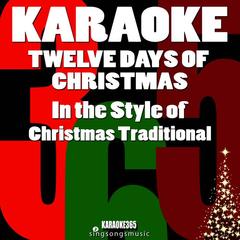 Twelve Days of Christmas (In the Style of Christmas Traditional) [Karaoke Version]