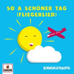 So ein schner Tag (Fliegerlied)